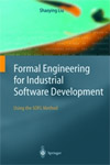Formal Engineering for Industrial Software Development Using the SOFL Method